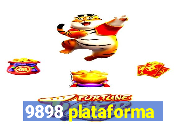 9898 plataforma